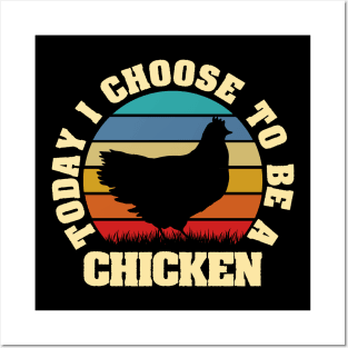 I like Chicken Funny vintage lover Today I choose Chicken Posters and Art